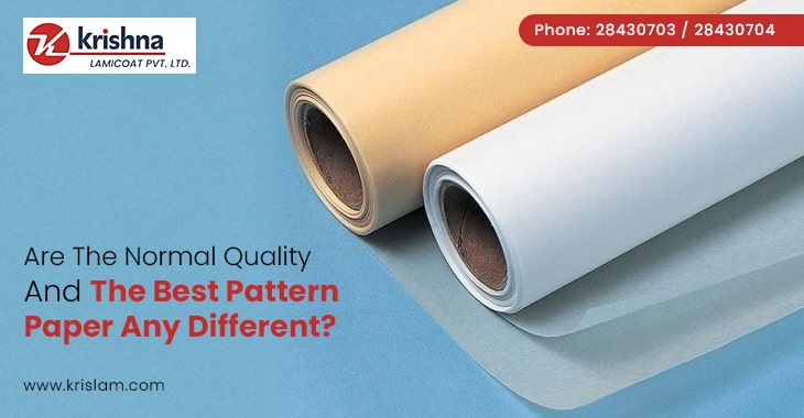 Are The Normal Quality And The Best Pattern Paper Any Different?