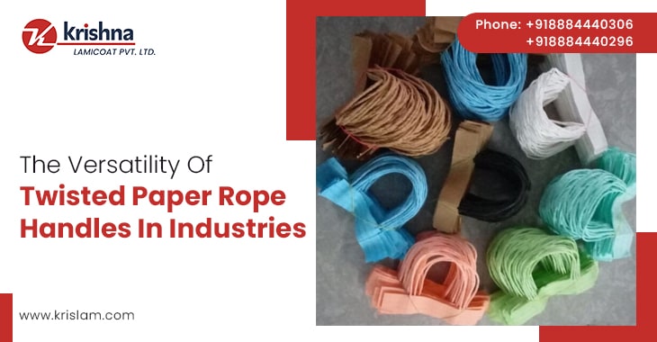The Versatility Of Twisted Paper Rope Handles In Industries