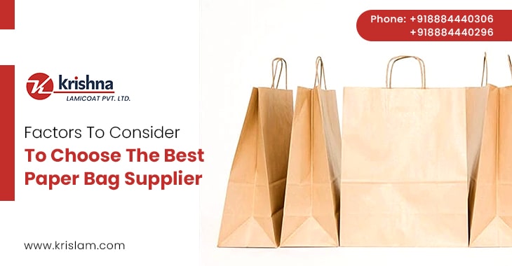Factors To Consider To Choose The Best Paper Bag Supplier